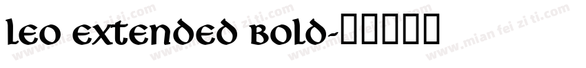 Leo Extended Bold字体转换